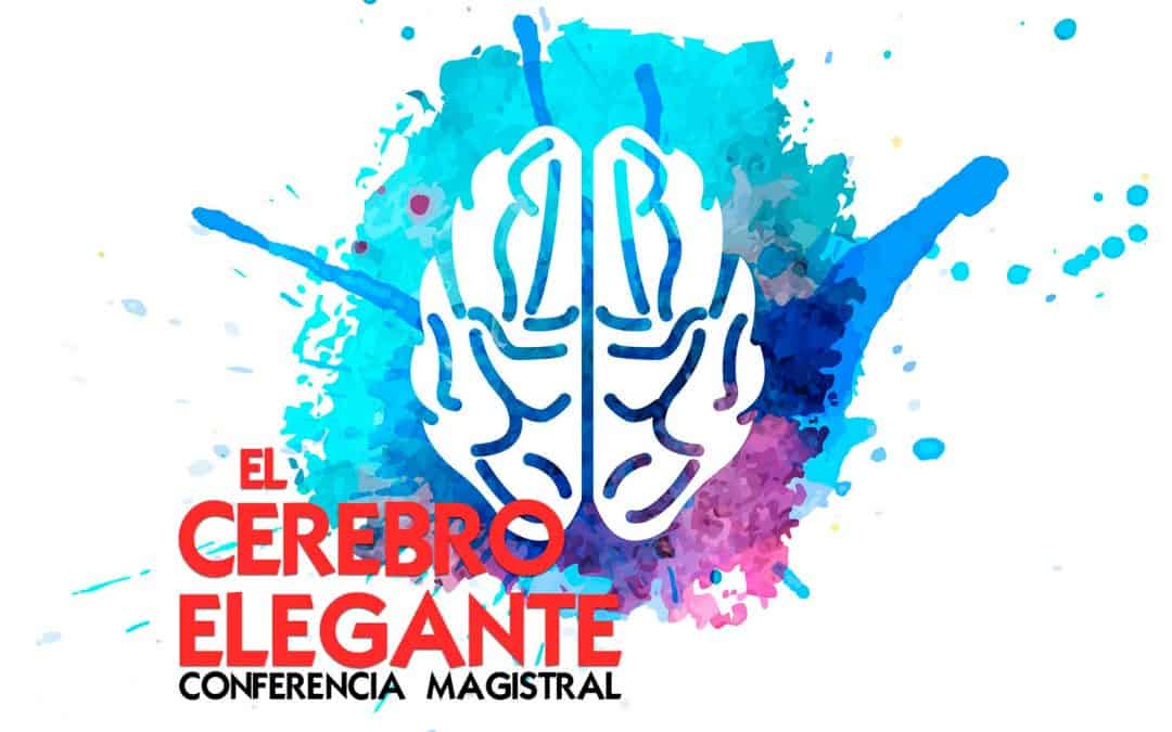 Conferencia: El Cerebro Elegante